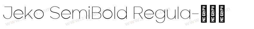 Jeko SemiBold Regula字体转换